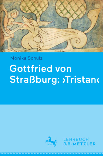 Gottfried von Straßburg: ›Tristan‹