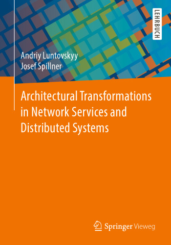 Architectural Transformations in Network Services and Distributed Systems