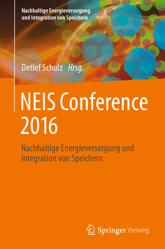 NEIS Conference 2016: Nachhaltige Energieversorgung und Integration von Speichern