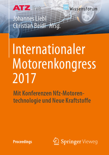 Internationaler Motorenkongress 2017: Mit Konferenzen Nfz-Motorentechnologie und Neue Kraftstoffe