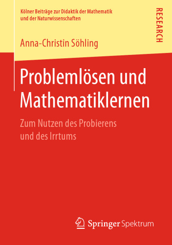 Problemlösen und Mathematiklernen: Zum Nutzen des Probierens und des Irrtums