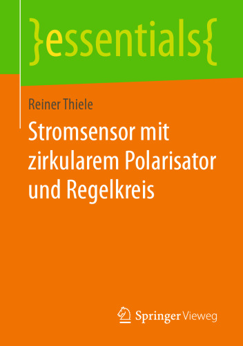 Stromsensor mit zirkularem Polarisator und Regelkreis