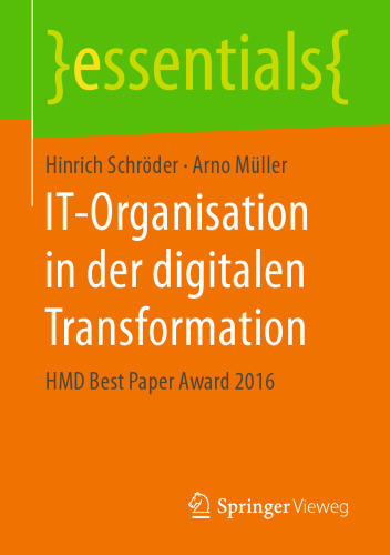 IT-Organisation in der digitalen Transformation: HMD Best Paper Award 2016