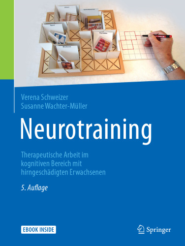 Neurotraining: Therapeutische Arbeit im kognitiven Bereich mit hirngeschädigten Erwachsenen