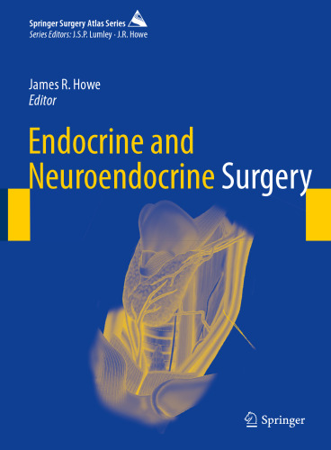 Endocrine and Neuroendocrine Surgery