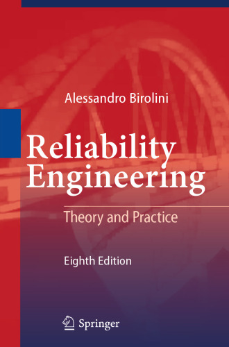 Reliability Engineering: Theory and Practice