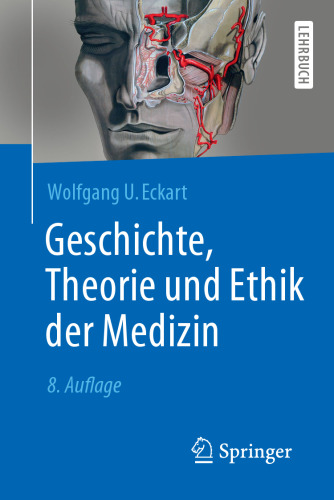 Geschichte, Theorie und Ethik der Medizin