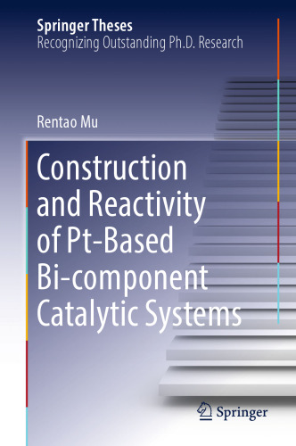 Construction and Reactivity of Pt-Based Bi-component Catalytic Systems