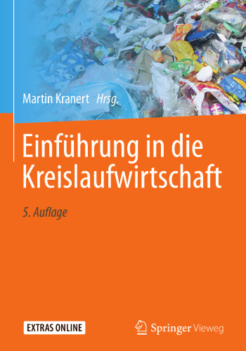 Einführung in die Kreislaufwirtschaft: Planung -- Recht -- Verfahren