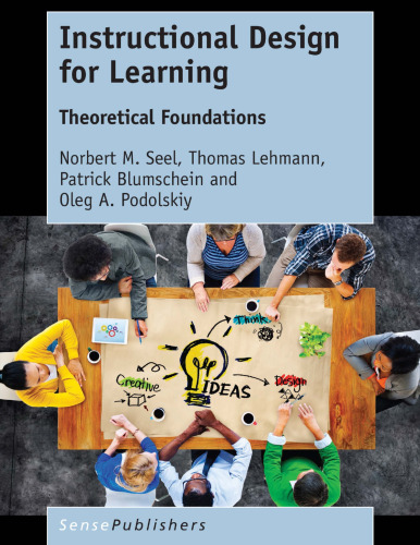 Instructional Design for Learning: Theoretical Foundations