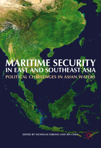 Maritime Security in East and Southeast Asia: Political Challenges in Asian Waters