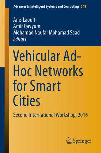 Vehicular Ad-Hoc Networks for Smart Cities: Second International Workshop, 2016