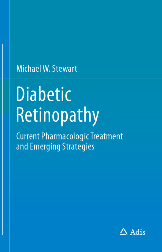 Diabetic Retinopathy: Current Pharmacologic Treatment and Emerging Strategies