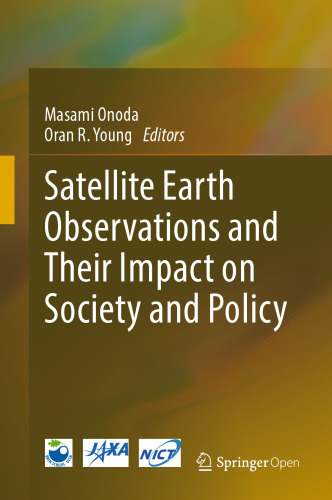 Satellite Earth Observations and Their Impact on Society and Policy