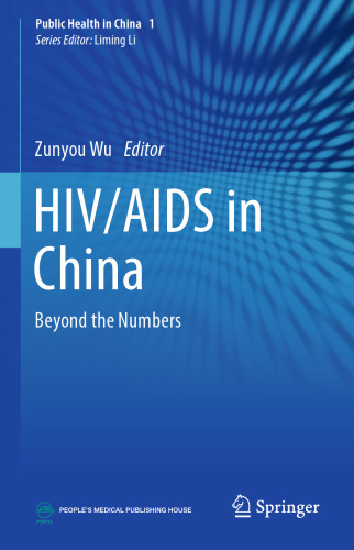 HIV/AIDS in China: Beyond the Numbers