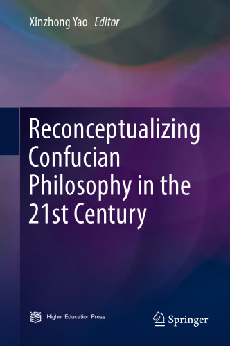 Reconceptualizing Confucian Philosophy in the 21st Century