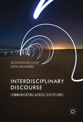 Interdisciplinary Discourse: Communicating Across Disciplines