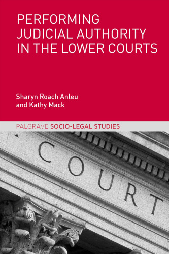 Performing Judicial Authority in the Lower Courts