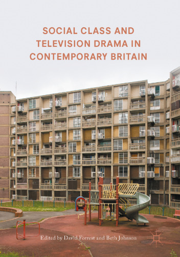 Social Class and Television Drama in Contemporary Britain