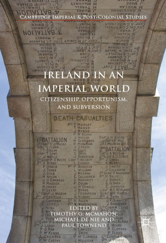 Ireland in an Imperial World: Citizenship, Opportunism, and Subversion