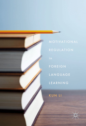 Motivational Regulation in Foreign Language Learning