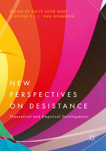 New Perspectives on Desistance: Theoretical and Empirical Developments