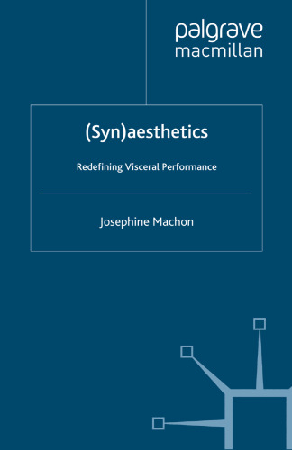 (Syn)aesthetics: Redefining Visceral Performance