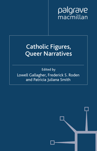 Catholic Figures, Queer Narratives