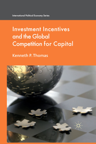 Investment Incentives and the Global Competition for Capital