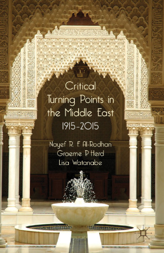 Critical Turning Points in the Middle East: 1915–2015