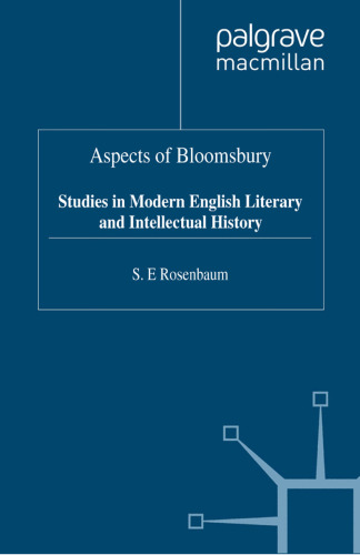 Aspects of Bloomsbury: Studies in Modern English Literary and Intellectual History