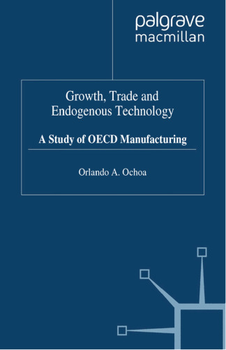 Growth, Trade and Endogenous Technology: A Study of OECD Manufacturing