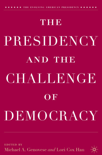 The Presidency and the Challenge of Democracy