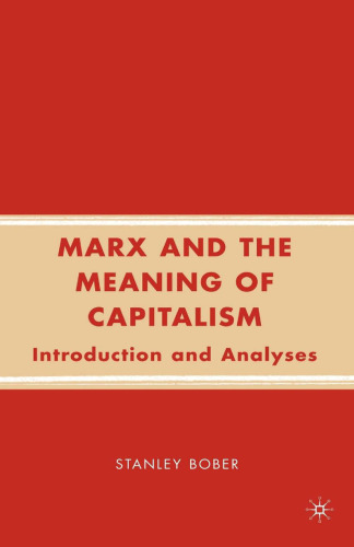 Marx and the Meaning of Capitalism: Introduction and Analyses