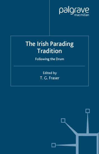 The Irish Parading Tradition: Following the Drum