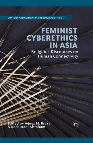 Feminist Cyberethics in Asia: Religious Discourses on Human Connectivity