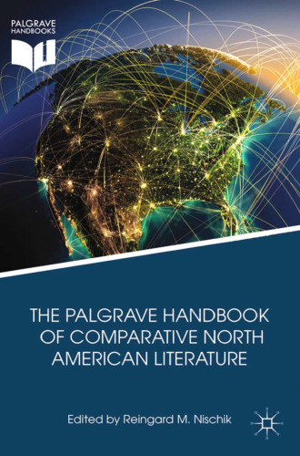 The Palgrave Handbook of Comparative North American Literature