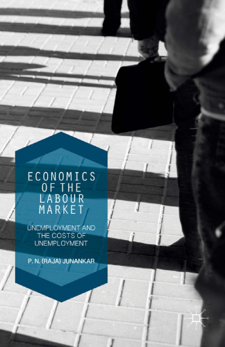 Economics of the Labour Market: Unemployment and the Costs of Unemployment