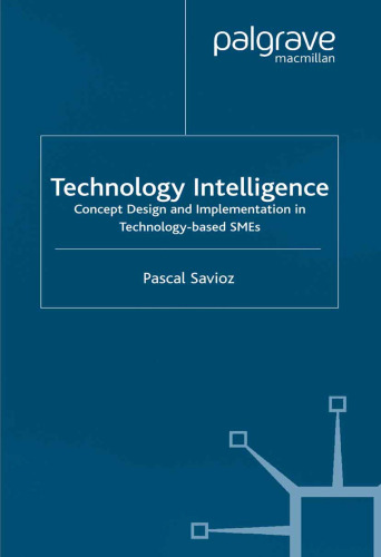 Technology Intelligence: Concept Design and Implementation in Technology Based SMEs