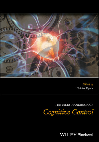 The Wiley handbook of cognitive control