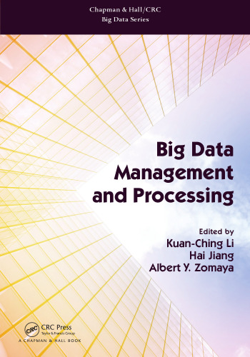 Chapman & Hall/CRC Big Data Series : Big Data Management and Processing (1)