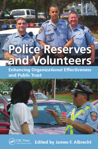 Police Reserves and Volunteers: Enhancing Organizational Effectiveness and Public Trust