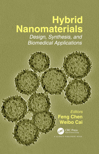 Hybrid nanomaterials : design, synthesis, and biomedical applications