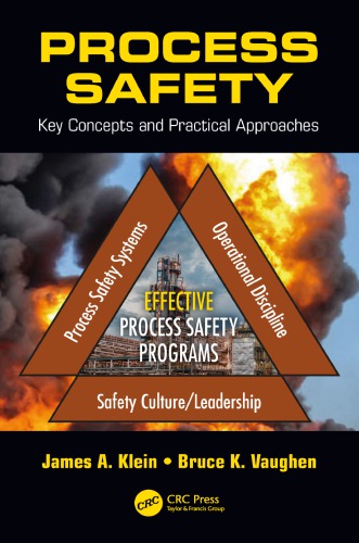 Process Safety: Practical Applications for Safe and Reliable Operations