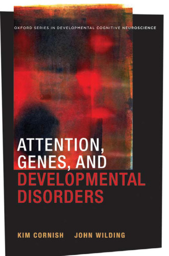 Attention, genes, and developmental disorders