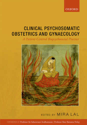 Clinical Psychosomatic Obstetrics and Gynaecology: A Patient-centred Biopsychosocial Practice