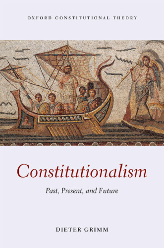 Constitutionalism : past, present, and future