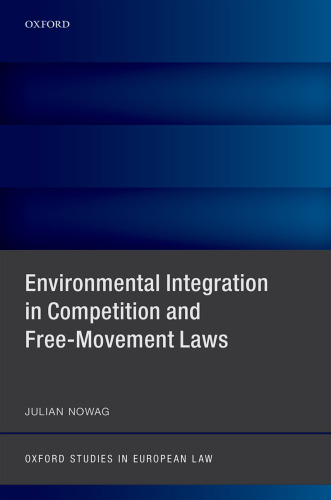 Environmental integration in competition and free-movement laws