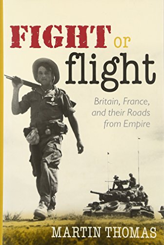 Fight or flight : Britain, France, and their roads from empire