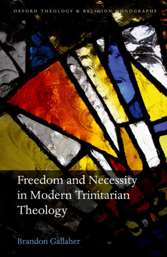 Freedom and necessity in modern trinitarian theology